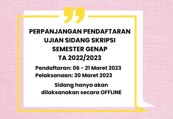 perpanjangan pendaftaran ujian sidang skripsi genap 22.23